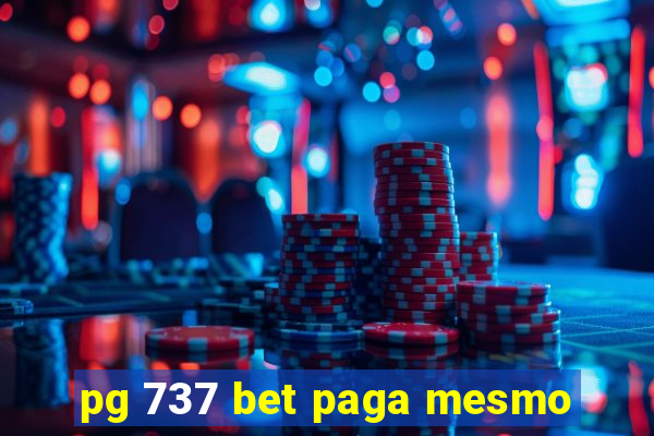 pg 737 bet paga mesmo